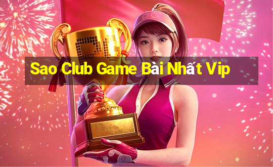 Sao Club Game Bài Nhất Vip