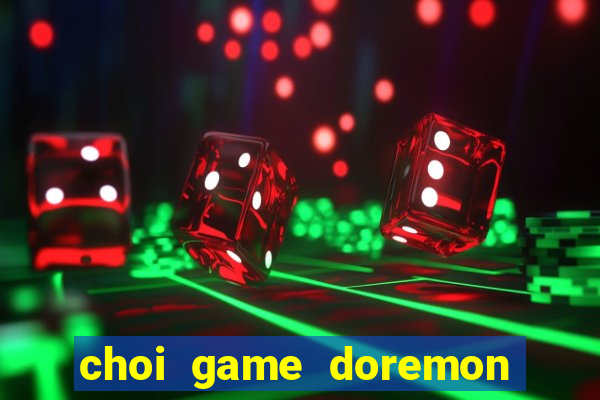 choi game doremon danh cau