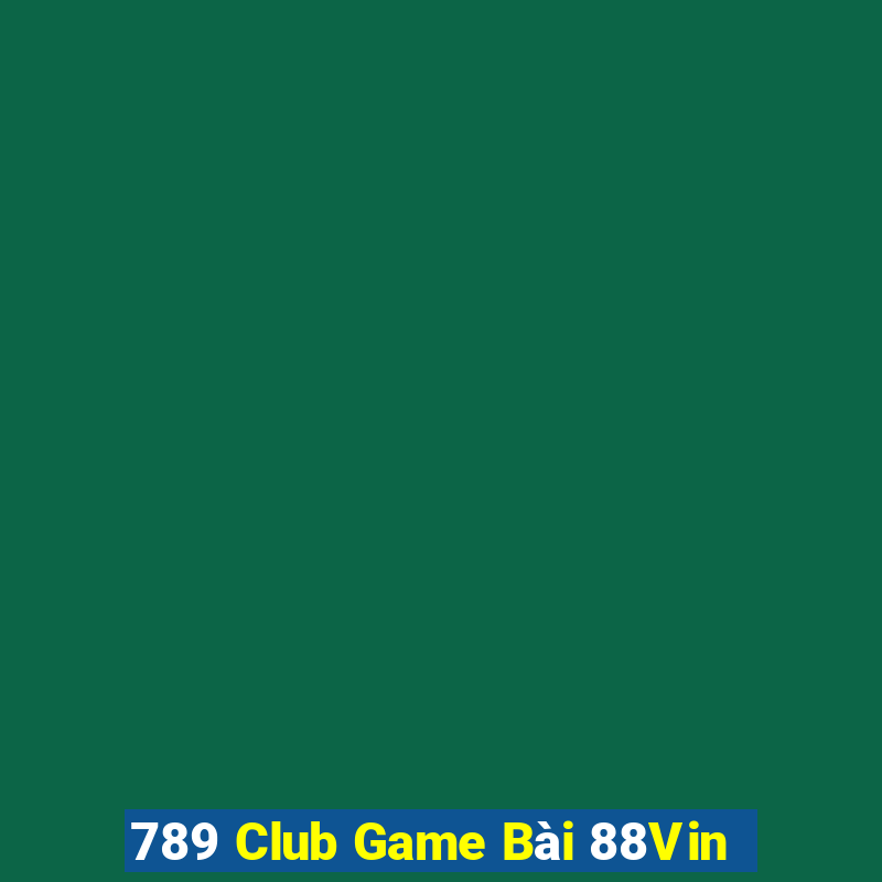 789 Club Game Bài 88Vin