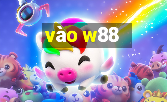 vào w88