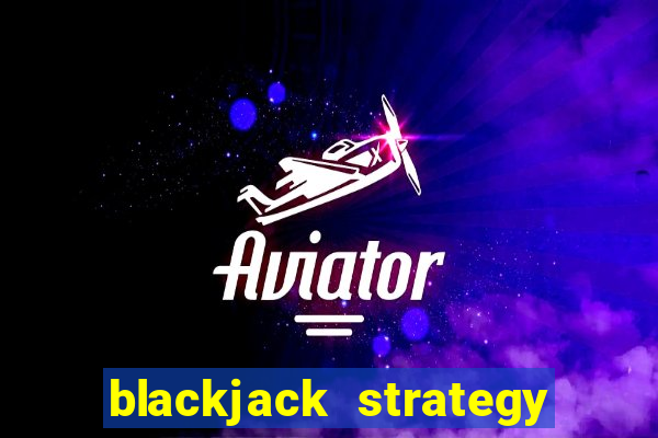 blackjack strategy card pairs