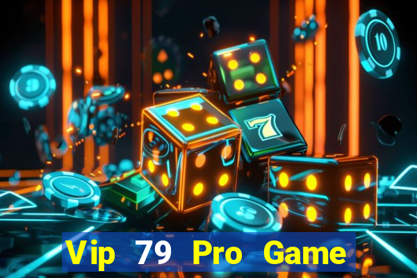 Vip 79 Pro Game Bài Dom88