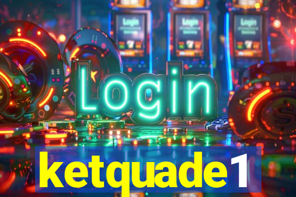 ketquade1