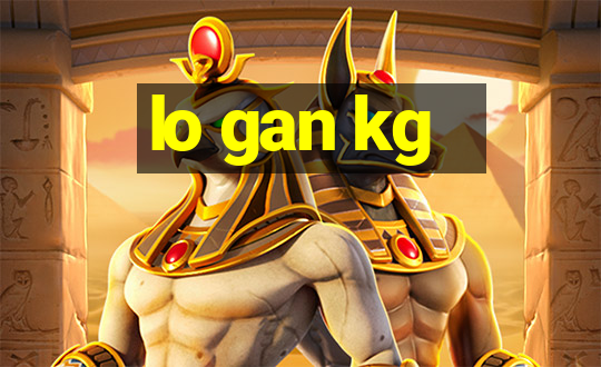 lo gan kg