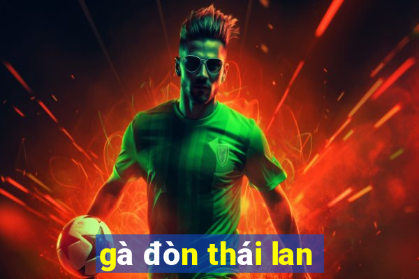 ga don thai lan