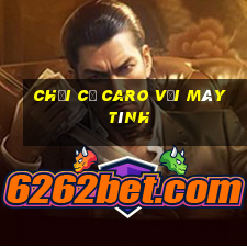 chơi cờ caro với máy tính