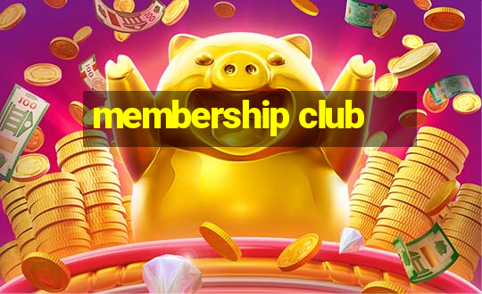 membership club