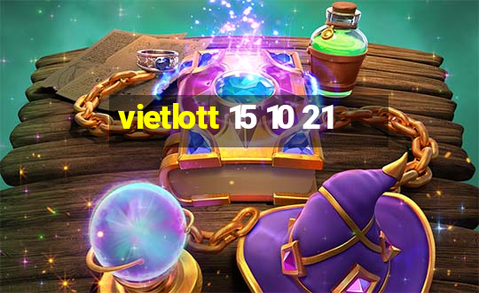 vietlott 15 10 21