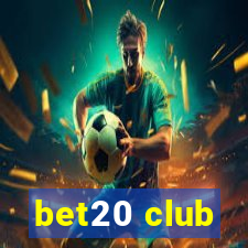 bet20 club