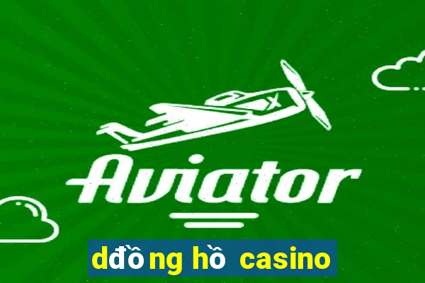 dđồng hồ casino