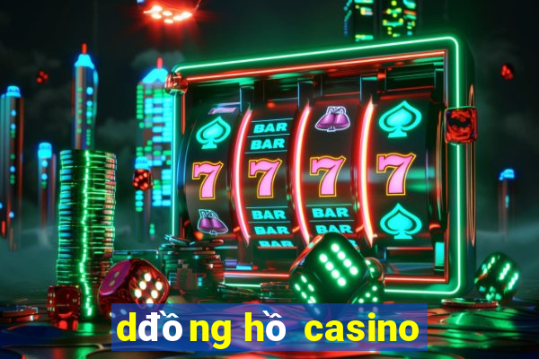 dđồng hồ casino