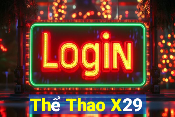 Thể Thao X29