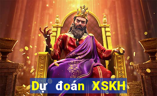 Dự đoán XSKH ngày 10