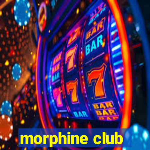 morphine club