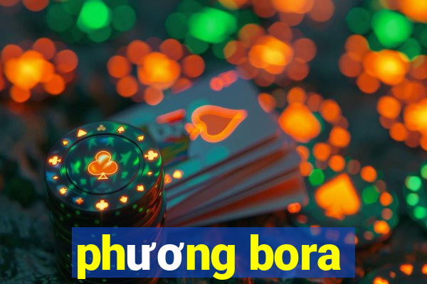 phương bora