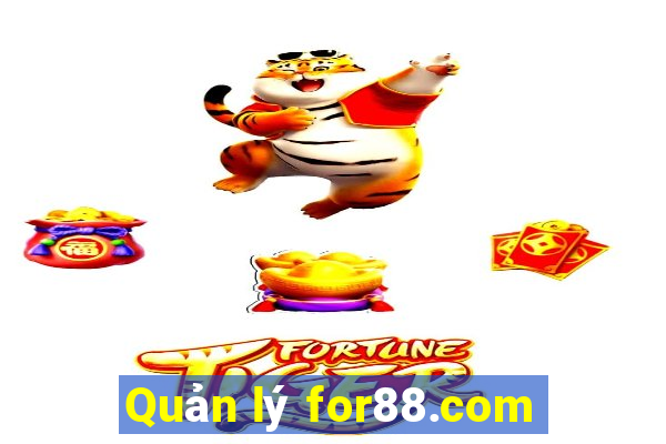 Quản lý for88.com