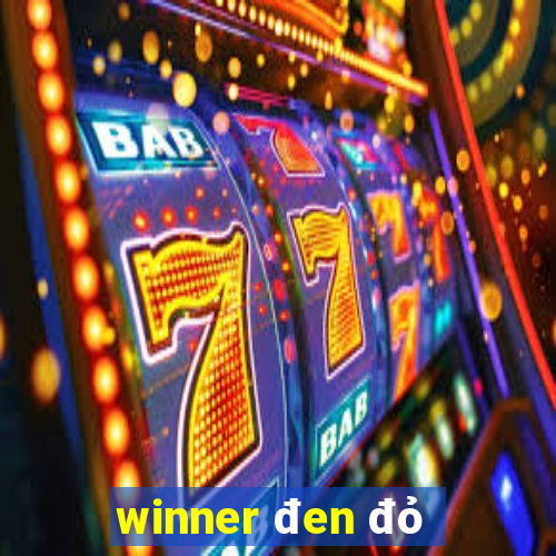 winner đen đỏ