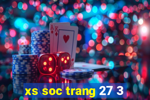 xs soc trang 27 3