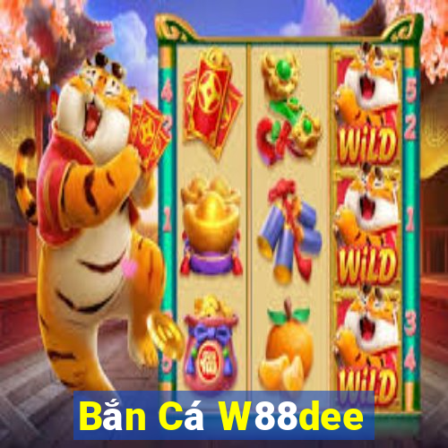 Bắn Cá W88dee