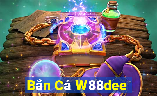 Bắn Cá W88dee