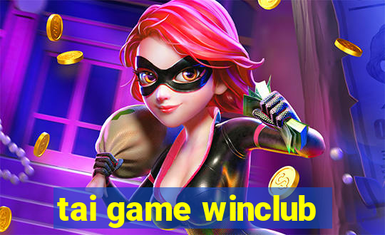 tai game winclub