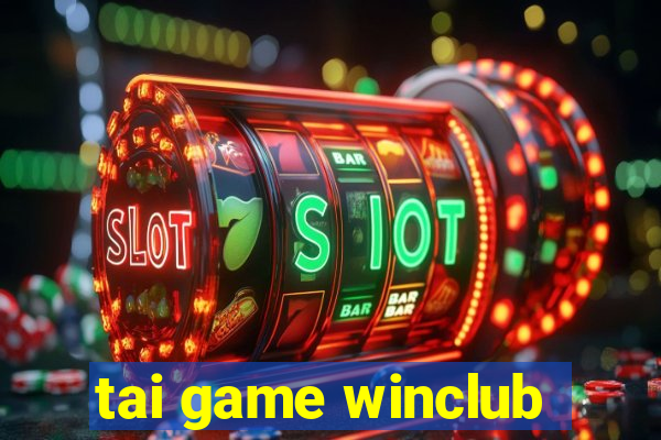 tai game winclub