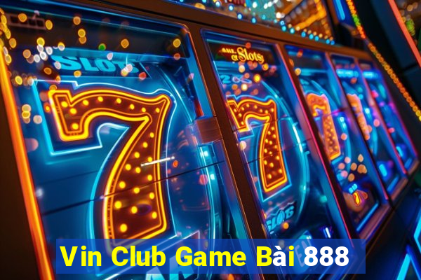 Vin Club Game Bài 888