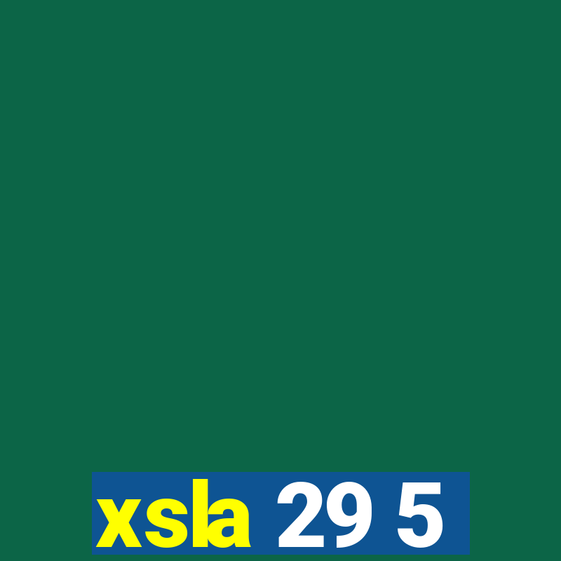 xsla 29 5