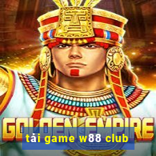 tải game w88 club