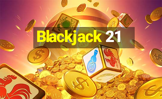 Blackjack 21