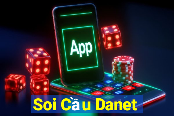 Soi Cầu Danet