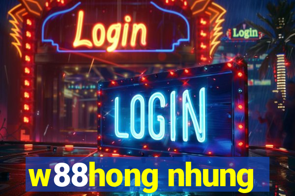 w88hong nhung