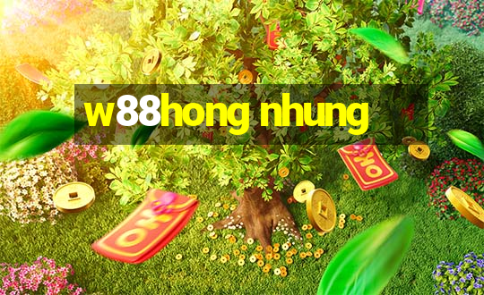 w88hong nhung