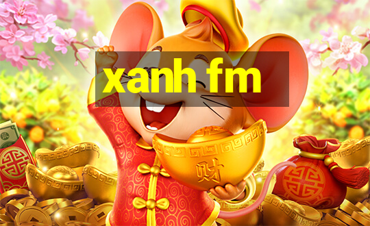 xanh fm