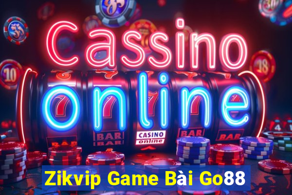 Zikvip Game Bài Go88