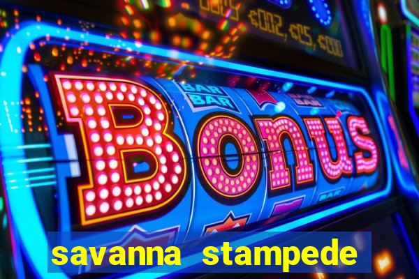 savanna stampede slot machine