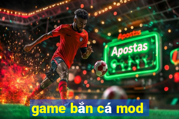 game bắn cá mod