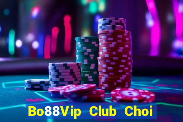 Bo88Vip Club Choi Game Đánh Bài