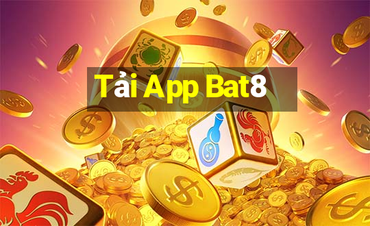 Tải App Bat8