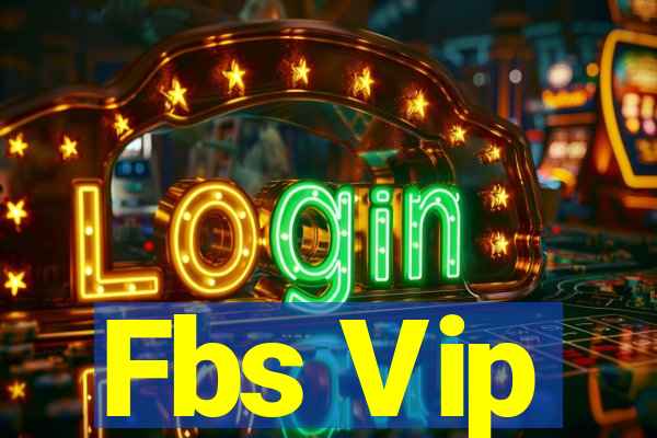 Fbs Vip