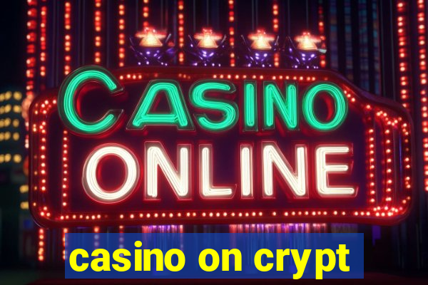 casino on crypt