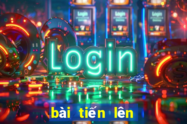 bài tiến lên tiếng anh