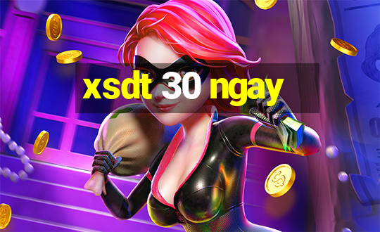 xsdt 30 ngay