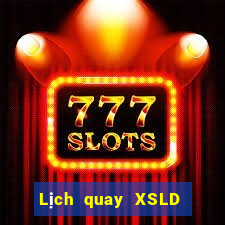 Lịch quay XSLD ngày 16