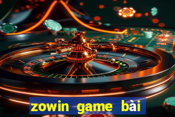 zowin game bài dai gia