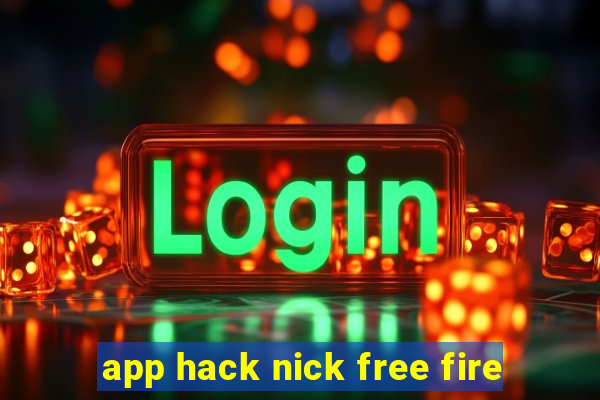 app hack nick free fire