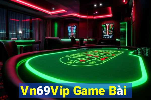 Vn69Vip Game Bài