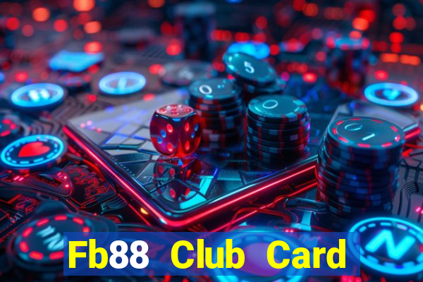 Fb88 Club Card Game Giveaway Code