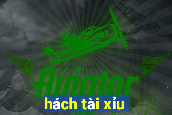 hách tài xỉu