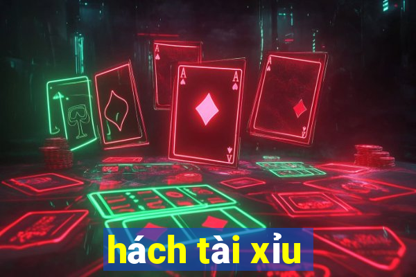 hách tài xỉu